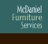 McDaniel Furniture Services McDaniel Furniture Services is a full service furniture facility. We deliver, refinish, upholster and store all types...